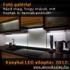1 Fotgalria Konyhai LED vilgts 2012